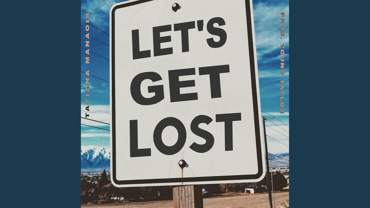 Let's Get Lost