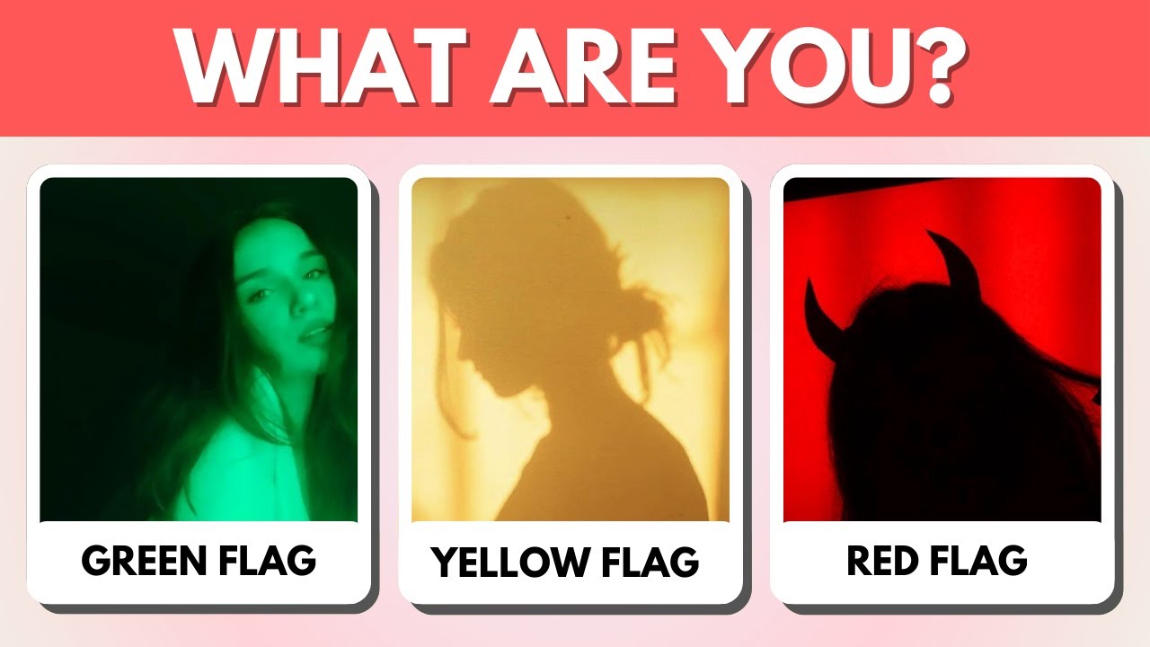 Are You a RED FLAG, YELLOW FLAG or GREEN FLAG? | Aesthetic Personality Quiz