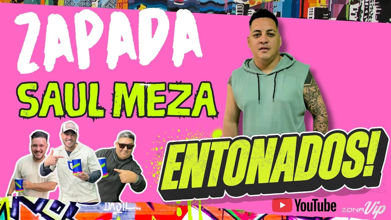 SAUL MEZA enganchado en vivo ZAPADA (ENTONADOS)