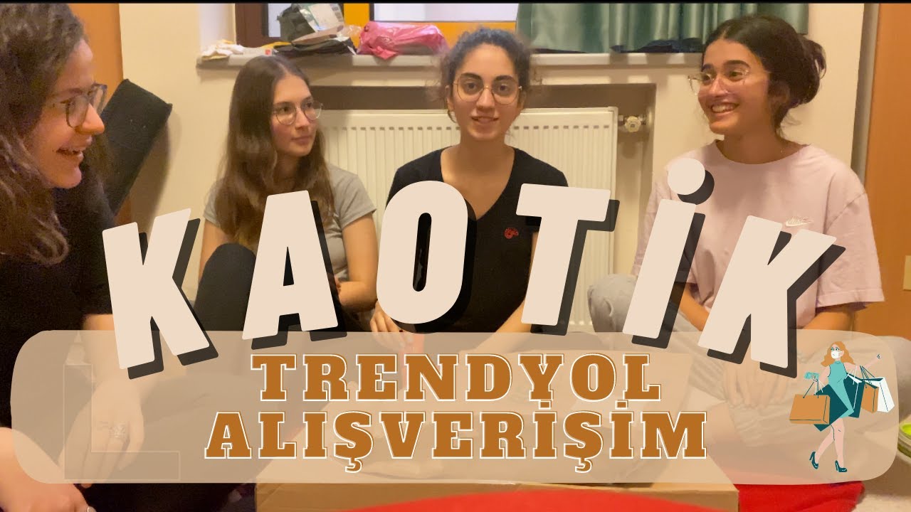 Yurtta KAOTİK Trendyol Alışveriş Açılımı | Koç Lisesi yatılı