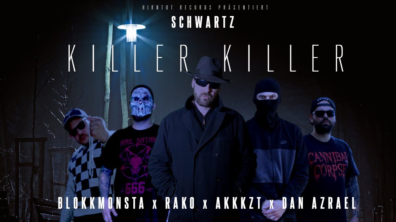 Schwartz x Blokkmonsta x Rako x Akkkzt x Dan Azrael - Killer Killer [Music Video] (prod. Robbster)