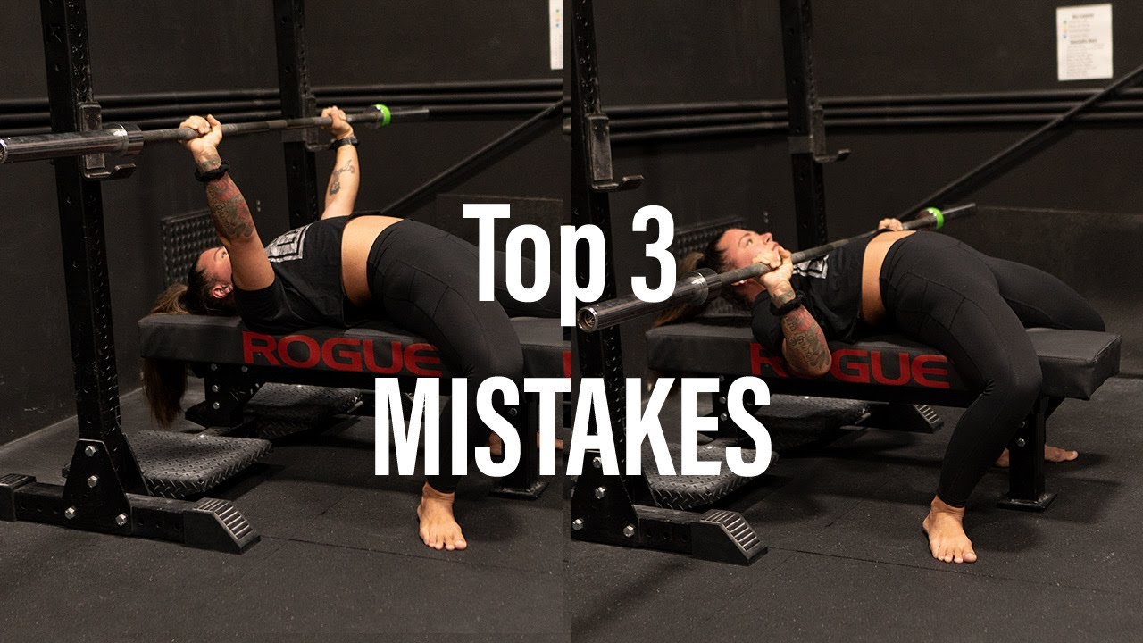 How To BENCH: Top 3 Mistakes