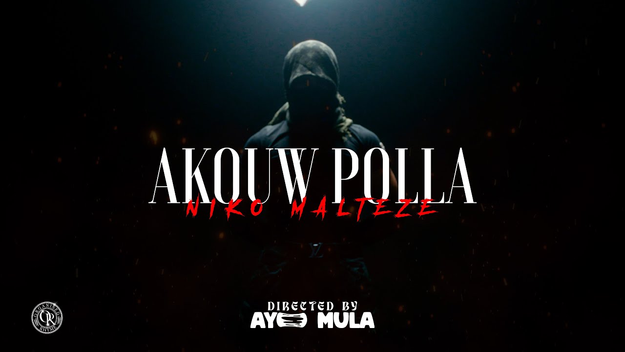 NIKO MALTEZE - AKOUW POLLA (Official Music Video)
