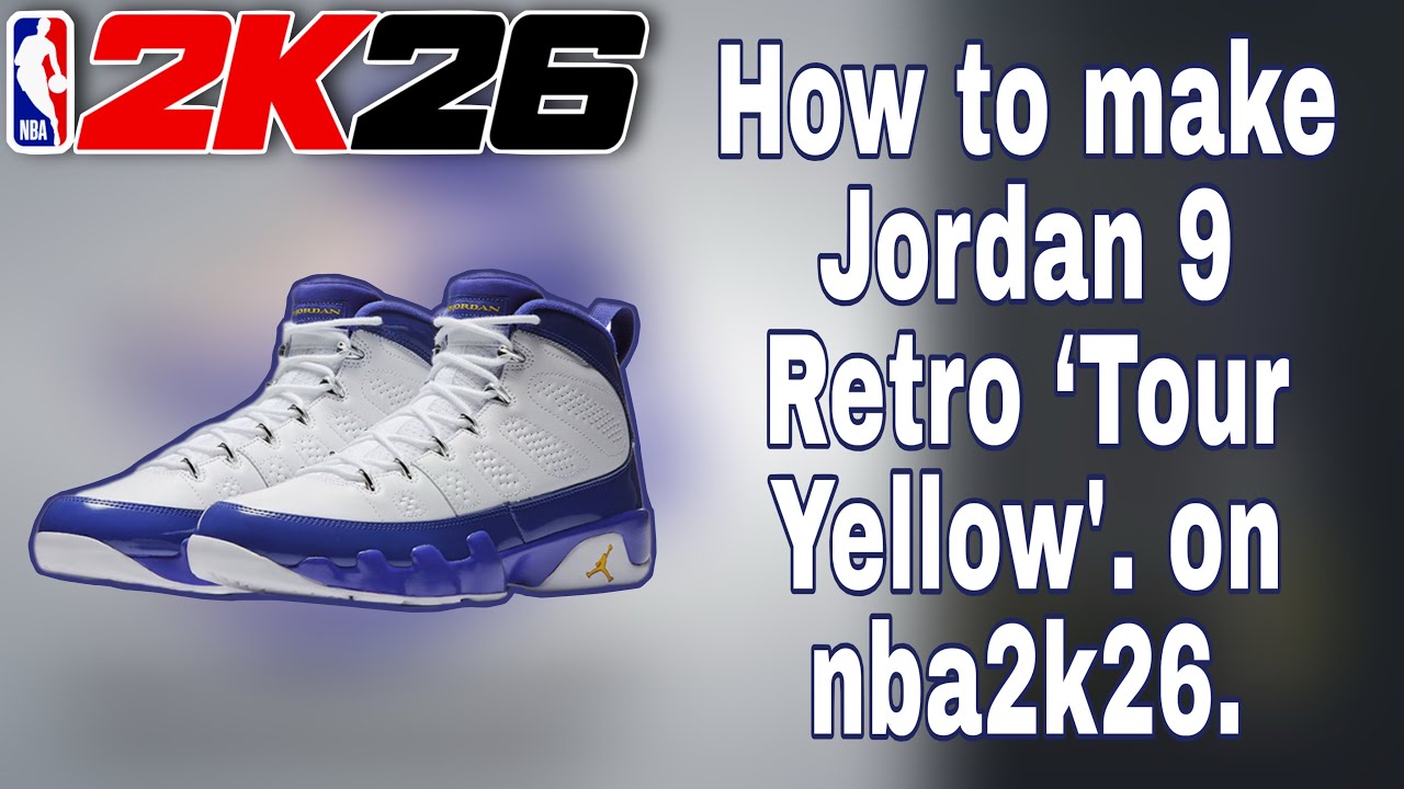 How to make Jordan 9 Retro ‘Tour Yellow'. on nba2k26.