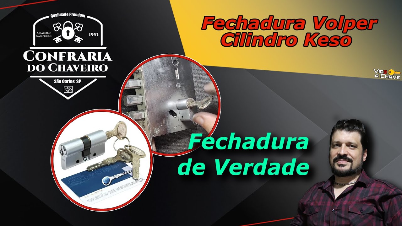 Já Viram uma Fechadura de Verdade? Vem Conhecer a Keso Volper