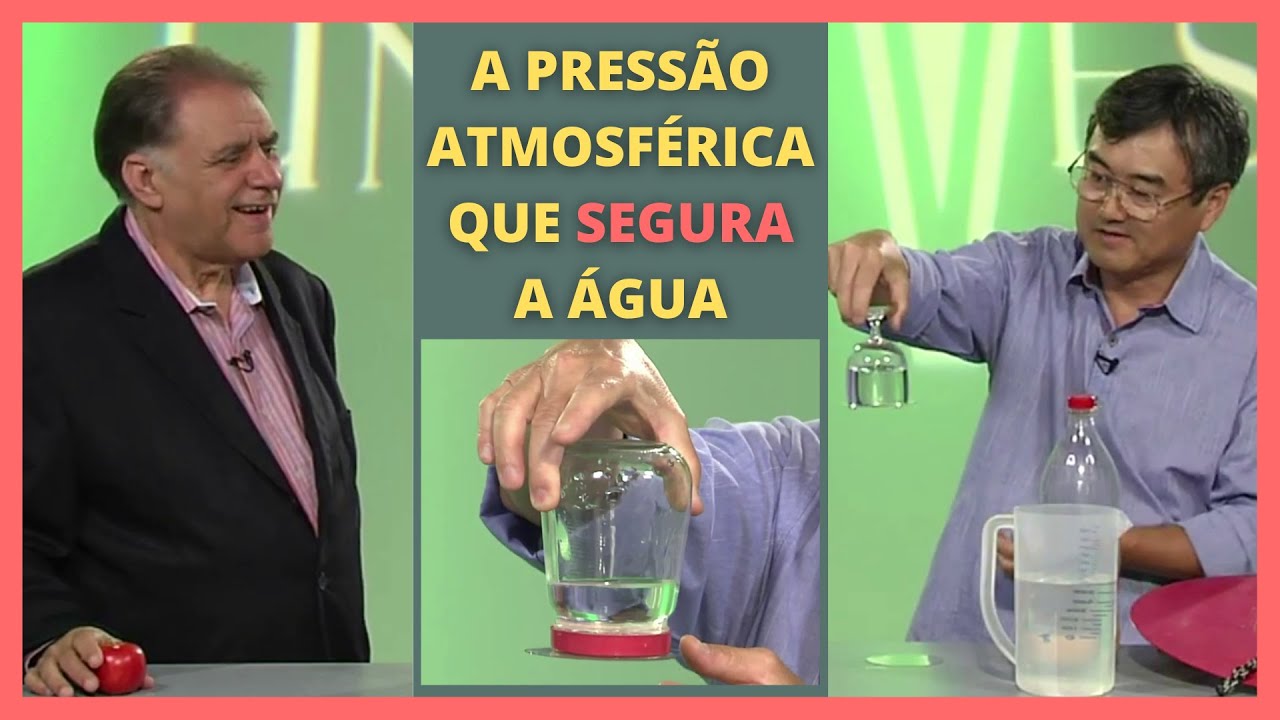 A PRESSÃO ATMOSFÉRICA | Cláudio e Gil