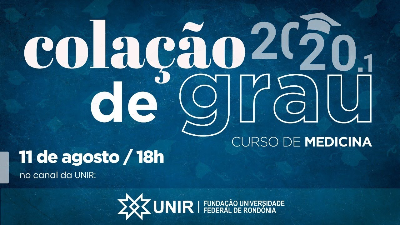 Colações de Grau UNIR - Medicina