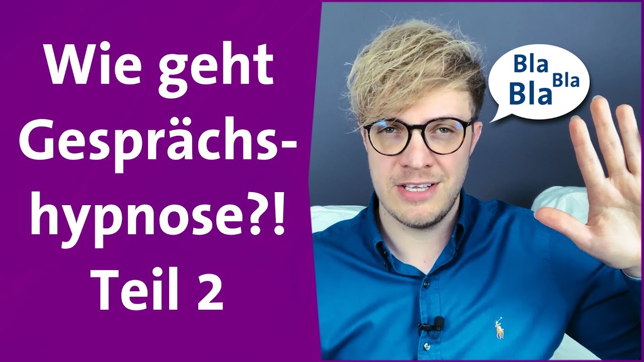 Wie geht Gesprächshypnose - Teil 2 - Hypnose lernen mit Hypno School