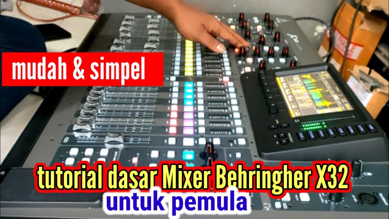 mengenal fitur & cara setting Behringher X32