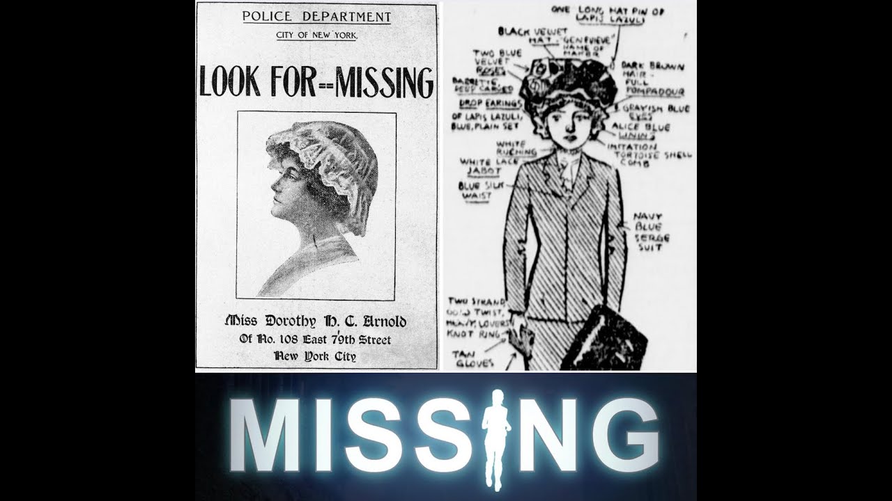 510 // Missing Dorothy Arnold