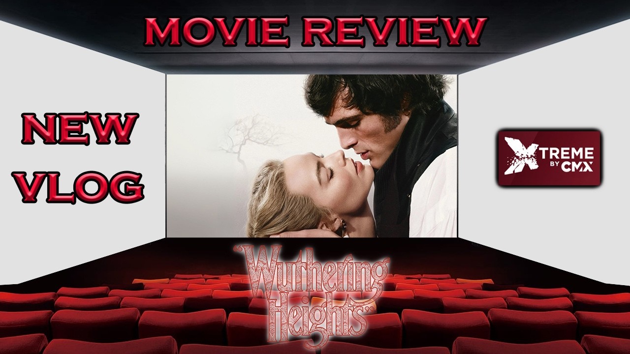 «Грозовые перевалы» (2026) на ATMOS XTR: видеоблог и обзор фильма в кинотеатрах CMX (Марго Робби)