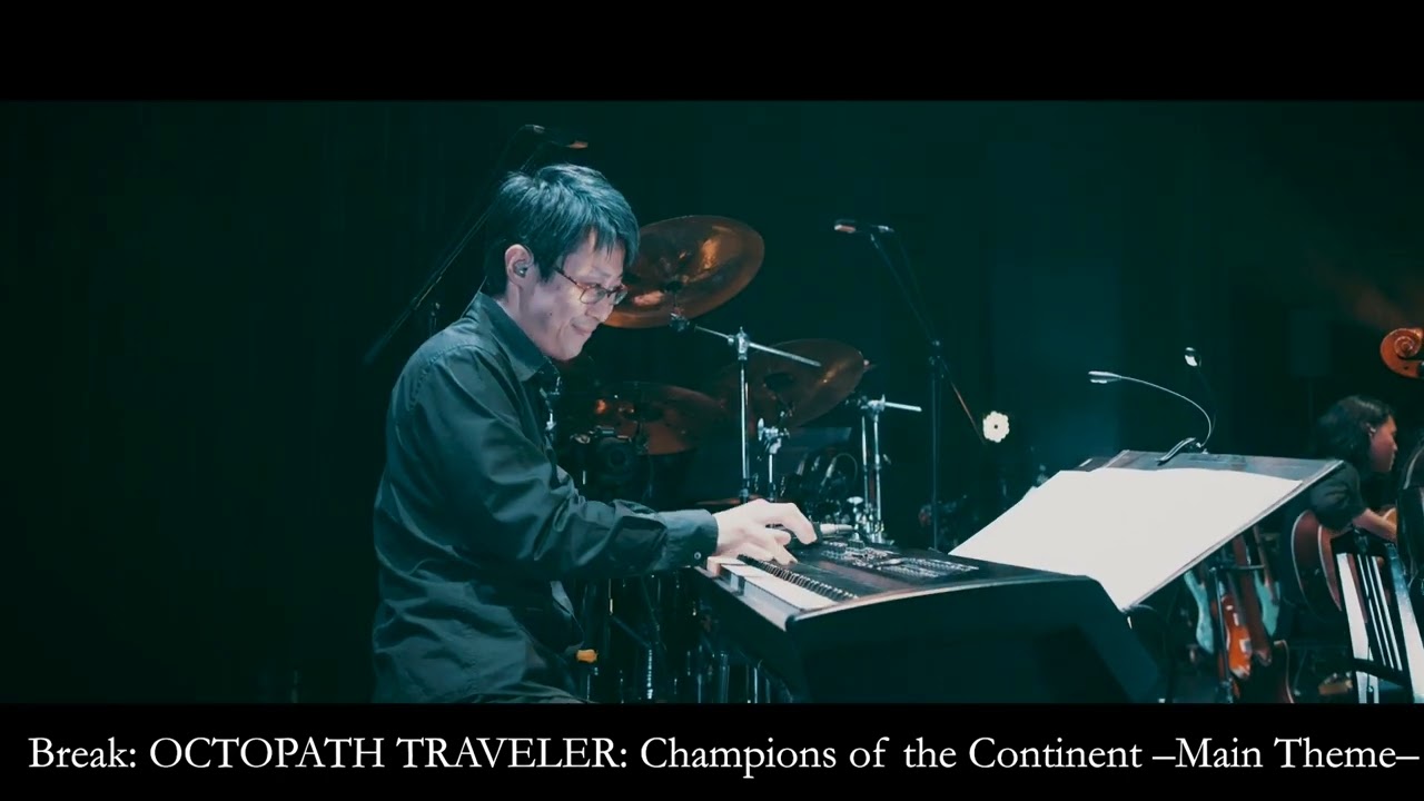 Break: OCTOPATH TRAVELER: Champions of the Continent –Main Theme–