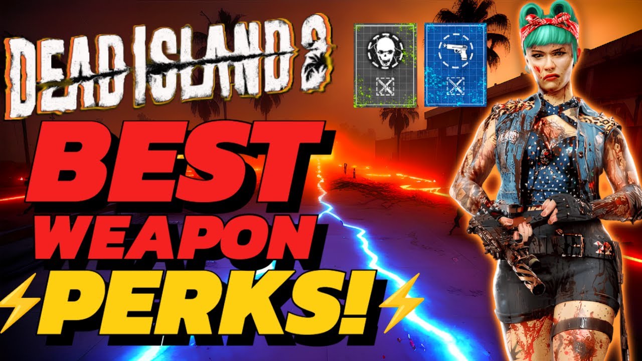 Dead Island 2 — ЛУЧШИЕ перки для оружия | ПОЛНОЕ РУКОВОДСТВО ПО СТАТИСТИКЕ
