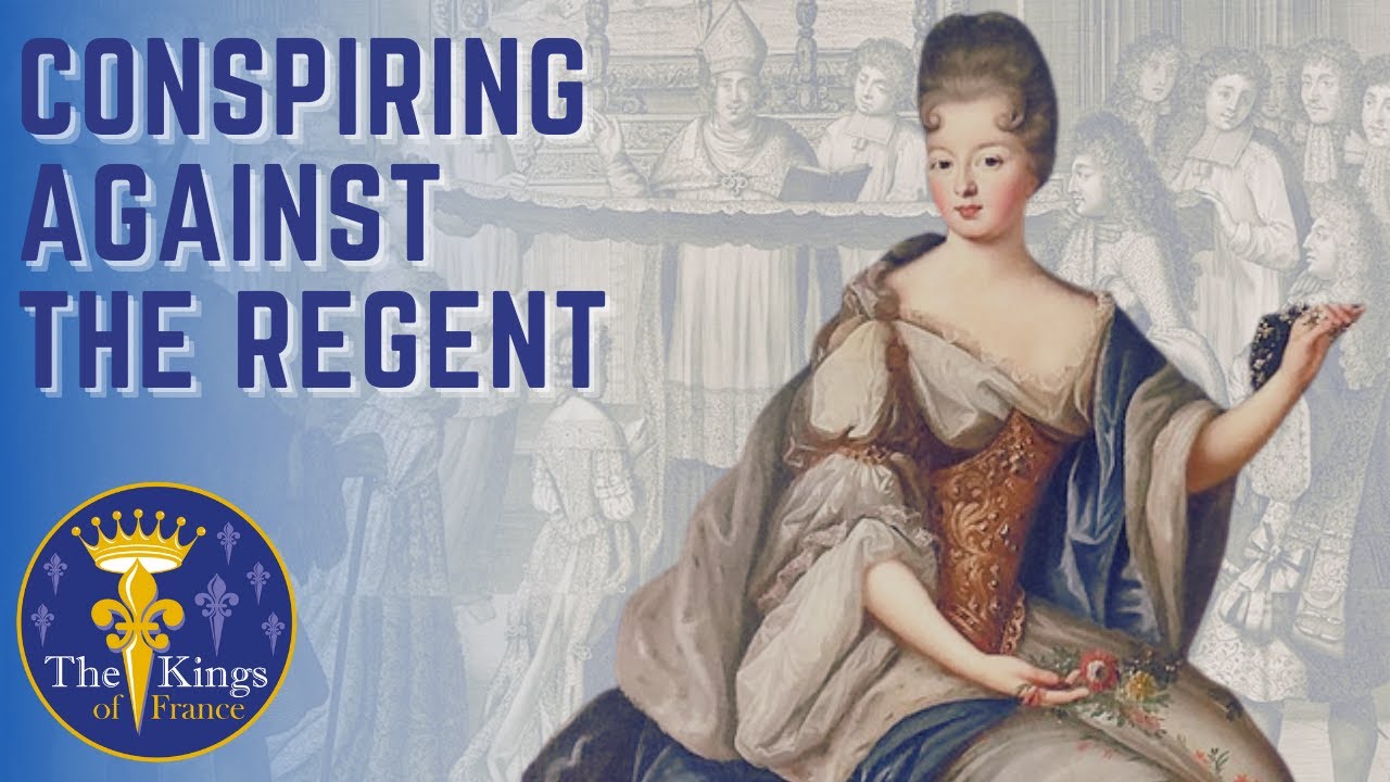 Louise Bénédicte De Bourbon - CONSPIRING against the Regent