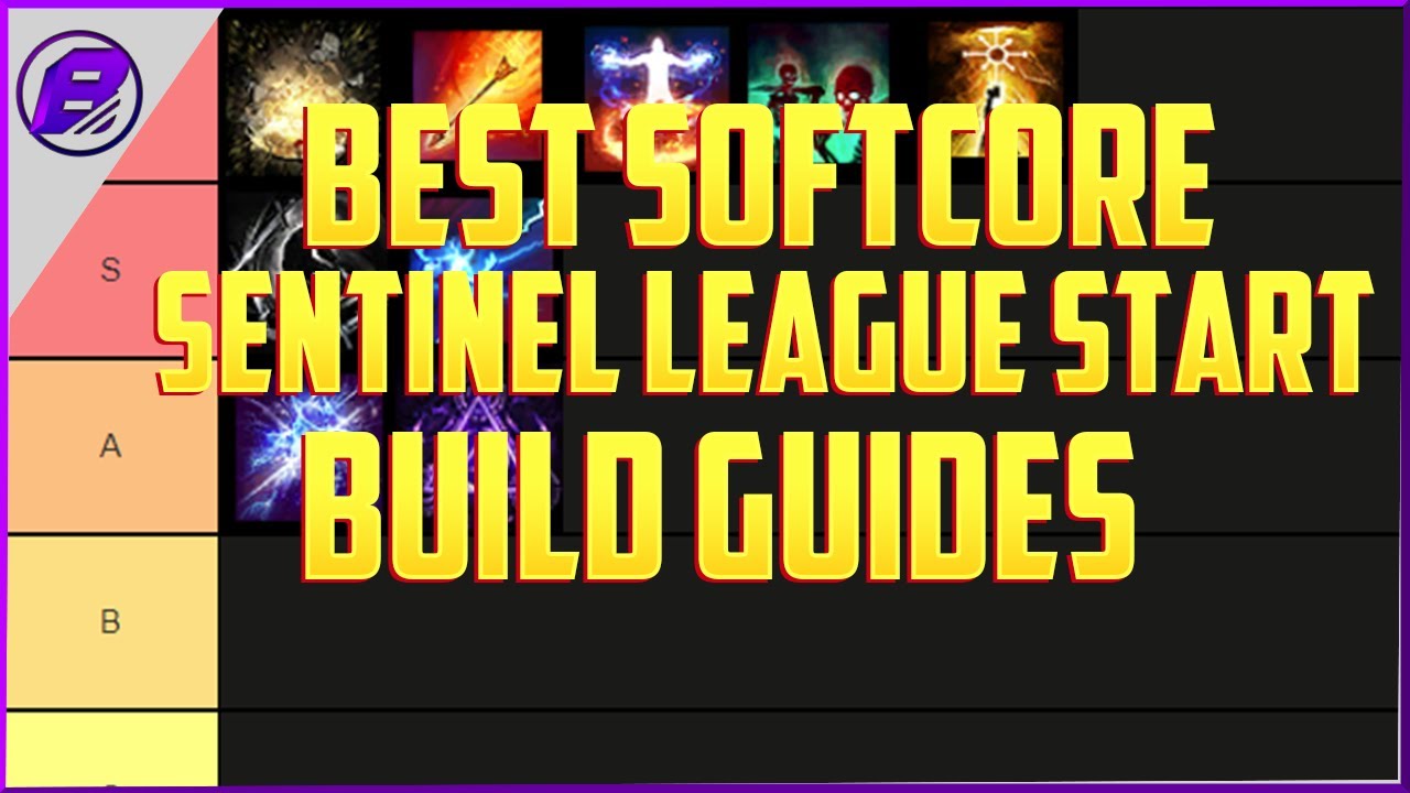 (3.18) Best Softcore Sentinel League Start Build Guides