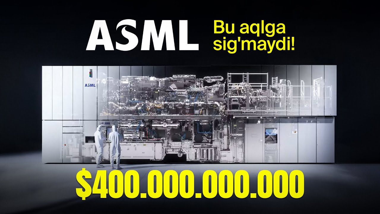 ASML — chip sanoatining yuragi. EUV texnologiyasi.