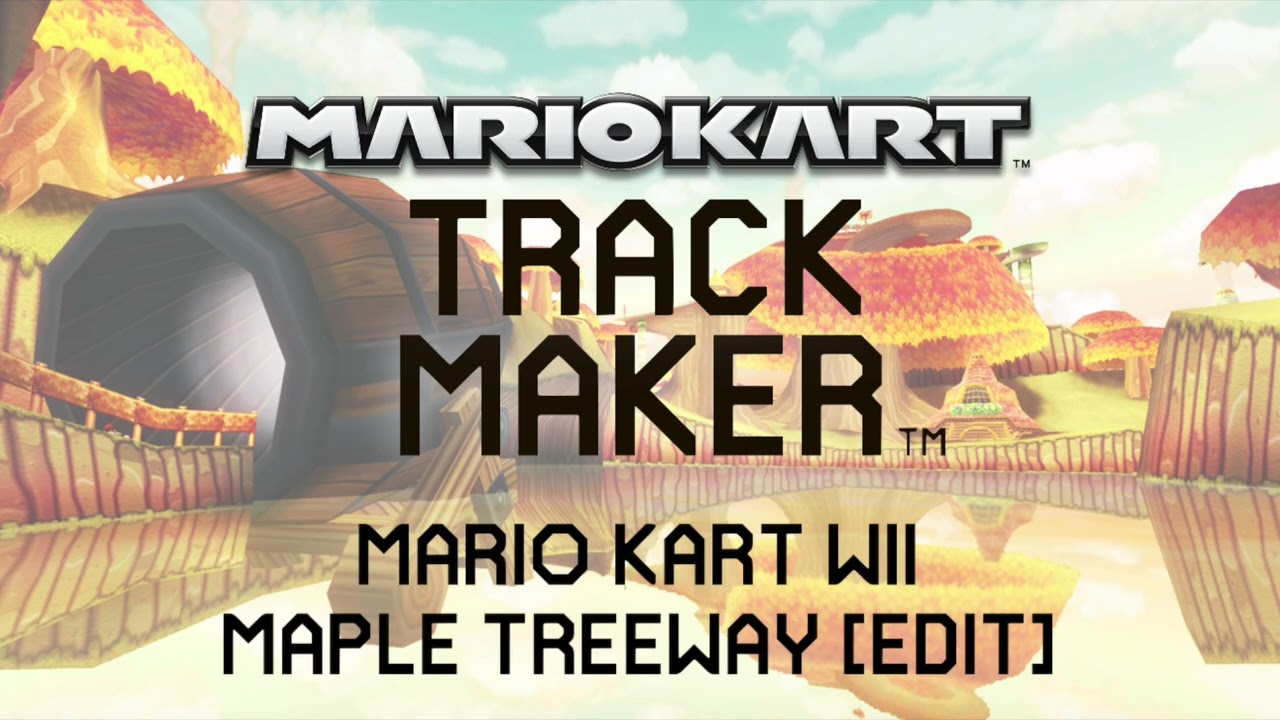 Wii Maple Treeway [Edit] - Super Mario Maker Style Remix