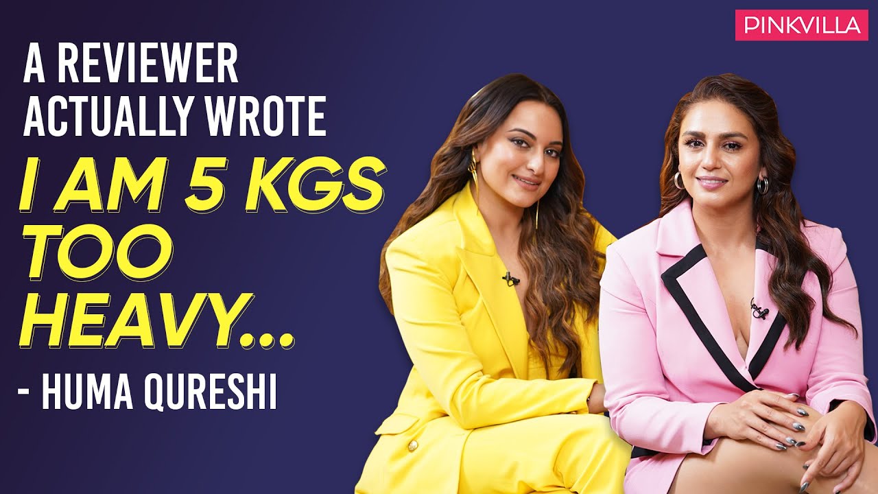 'I was 95 kgs before Dabangg' | Sonakshi Sinha & Huma Qureshi on body shaming | Double XL