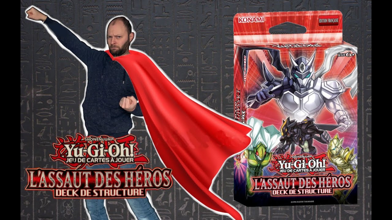 Ouverture Deck de Structure Assaut des HEROS