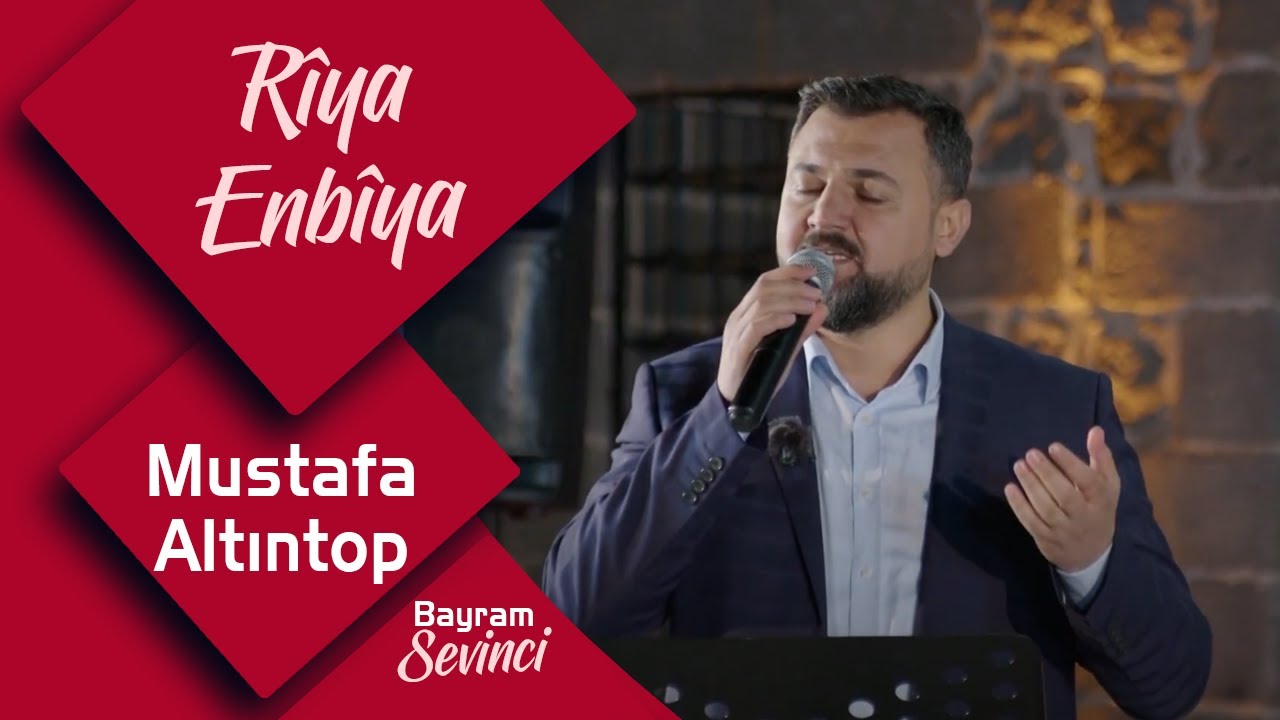 🎵 Rîya Enbîya | Mustafa Altıntop 🎵