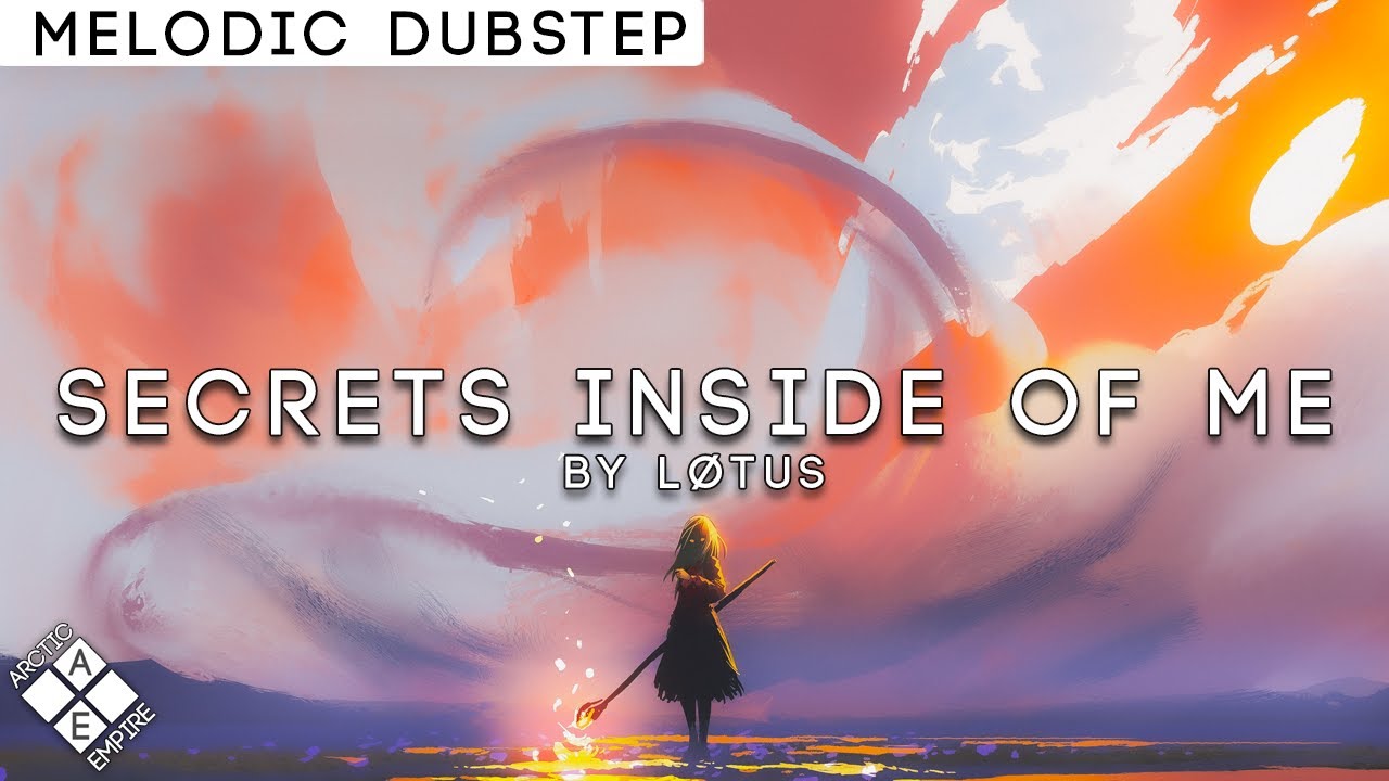 LØTUS - Secrets Inside Of Me