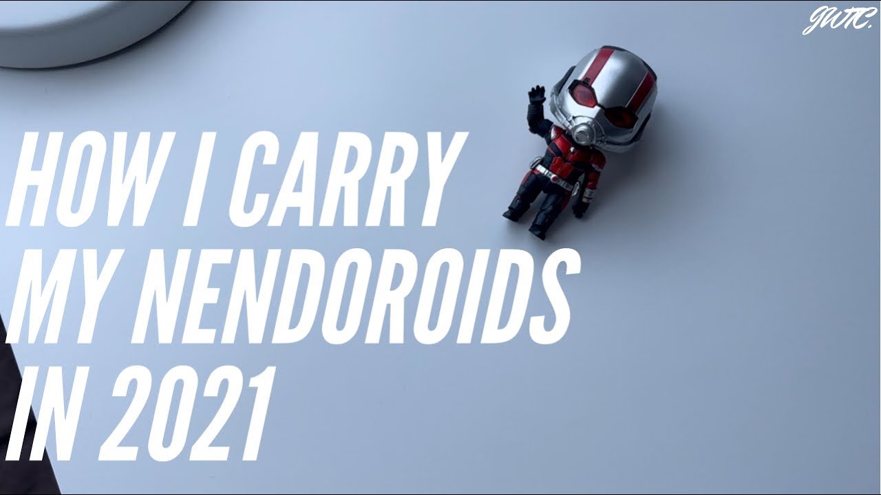 How I Carry My Nendoroids in 2021!