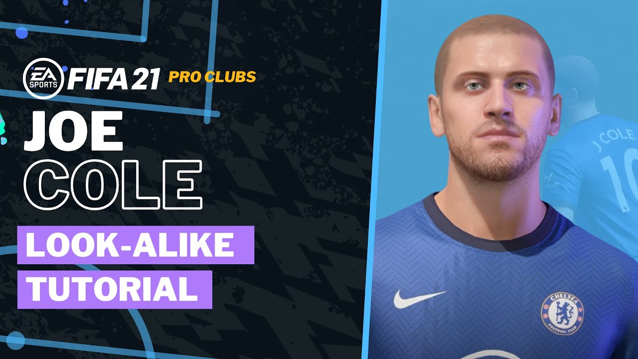 FIFA 21 - JOE COLE Pro Clubs Look alike Face Tutorial | Create COLE FIFA 22 Hero Card