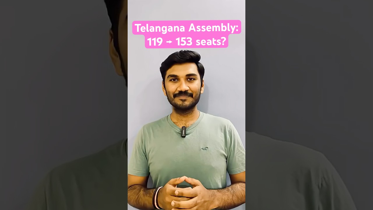 Telangana Assembly seats may increase from 119 to 153 after upcoming delimitation