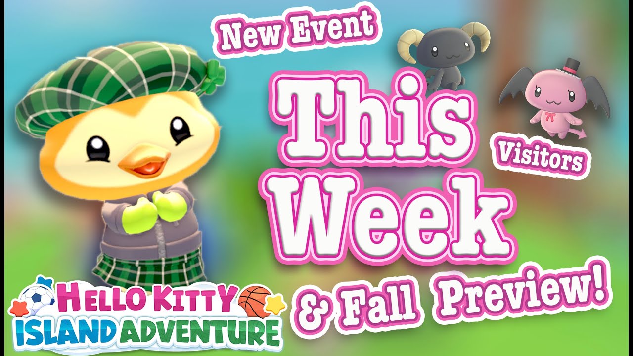 HKIA This Week & Coming Up in Fall - Visitors, Birthdays, & more Hello Kitty Island Adventure