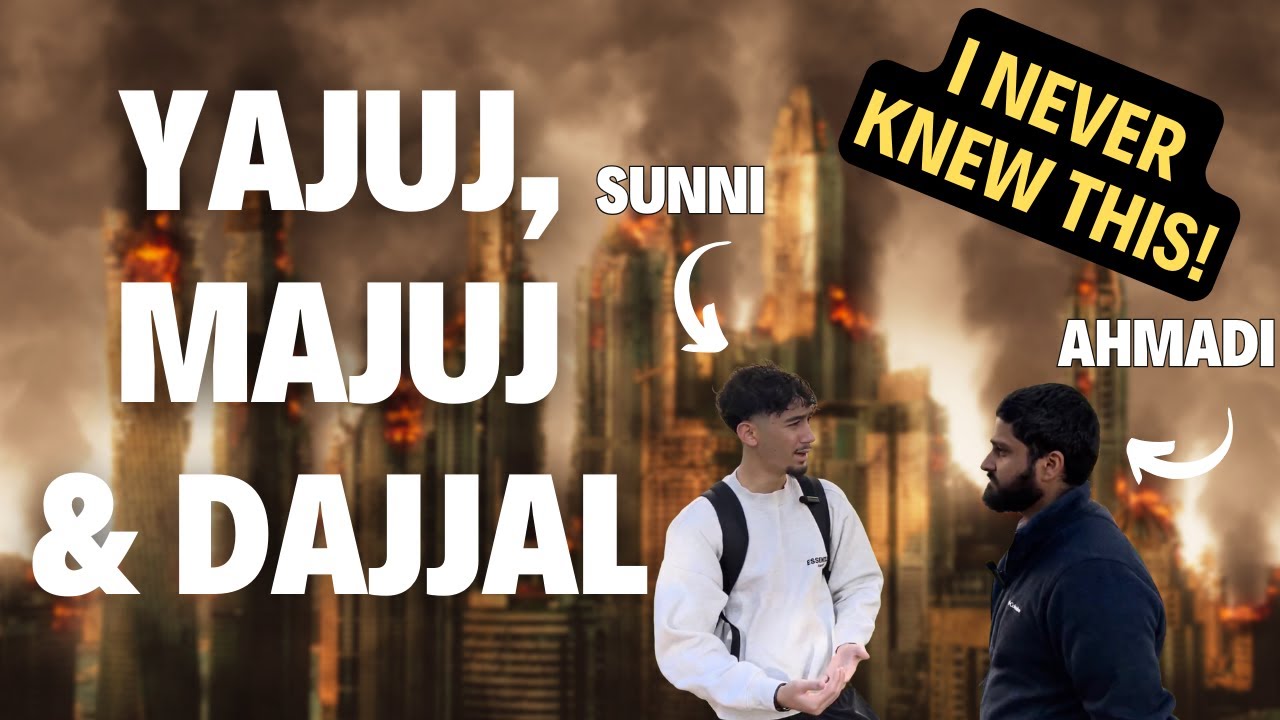 What is Dajjal & Gog and Magog? Ahmadi convinces Sunni — Dajjal 2026