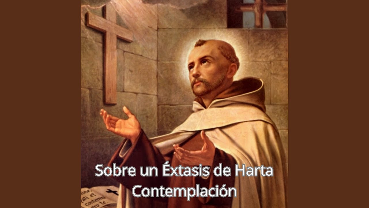 Sobre un Éxtasis de Harta Contemplación