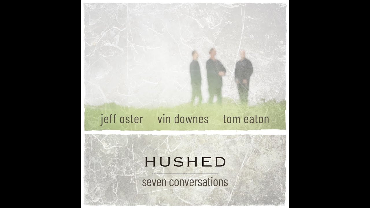hushed (seven conversations 2024)