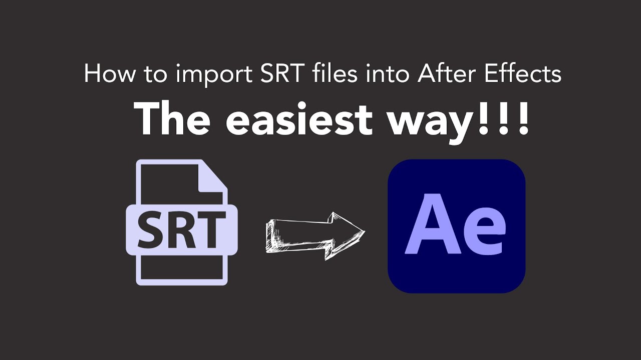 Import SRT files into After Effects  _ Download the FREE Script
