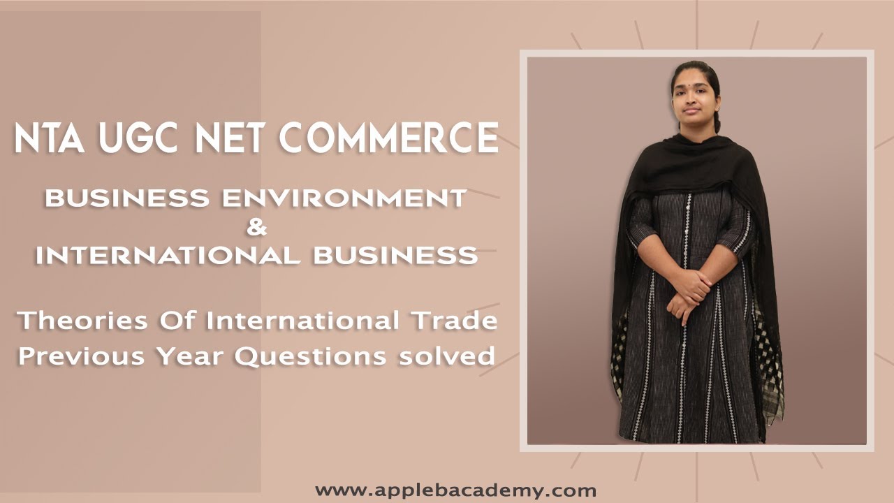 NTA UGC NET COMMERCE -UNIT 1-THEORIES OF INTERNATIONAL TRADE-PREVIOUS YEAR QUESTIONS SOLVED 2012-19