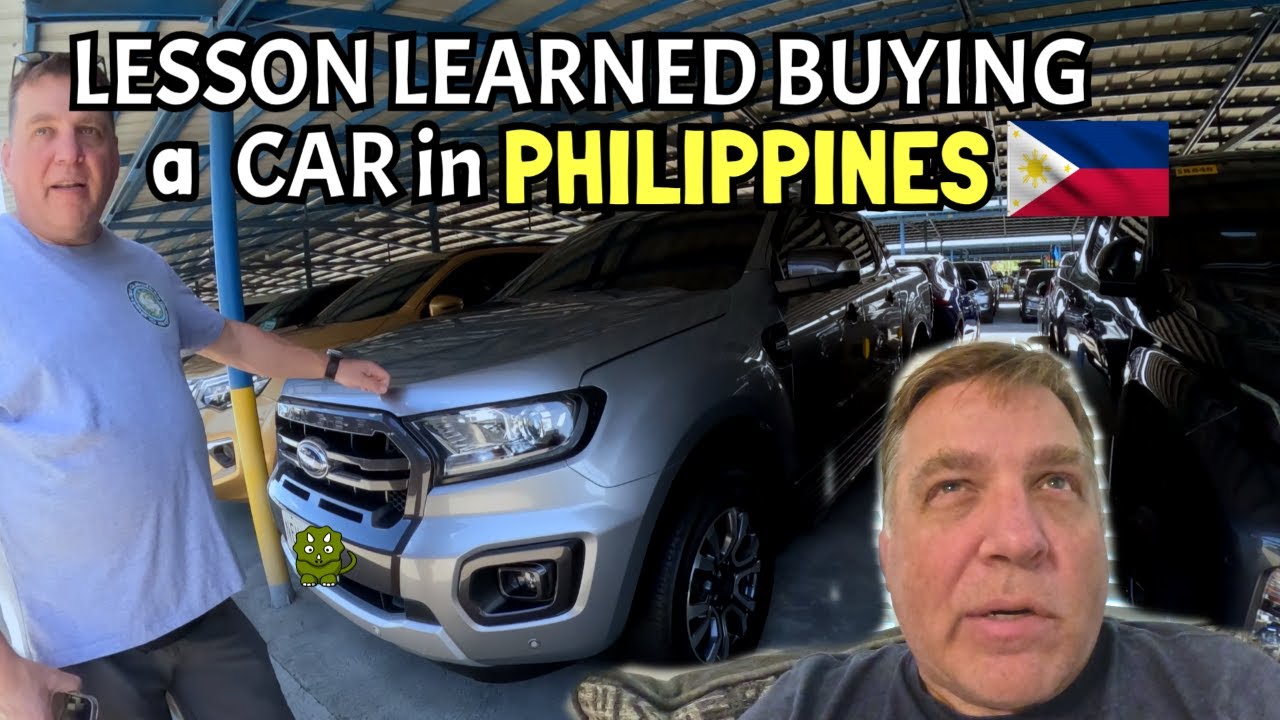 Before Buying a Second Hand CAR in the  PHILIPPINES Must know this !!