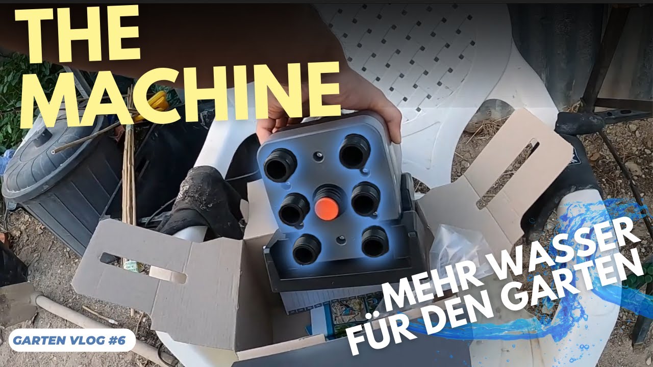 WATERMACHINE - GARTEN V-LOG #6