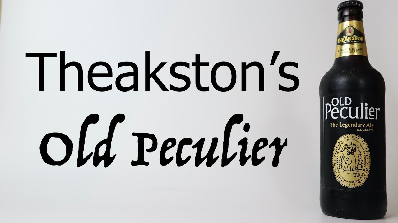 Theakston's Old Peculier -  The Legendary Ale