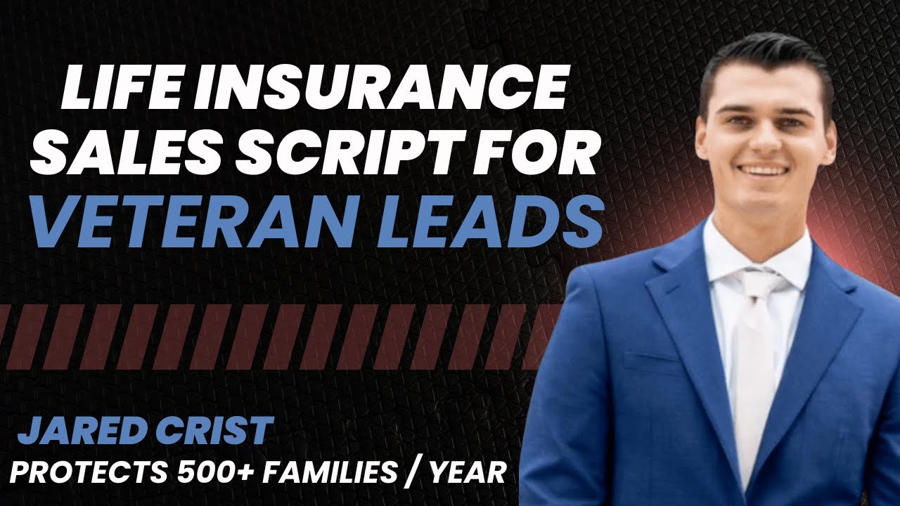 Life Insurance Sales Script For Veteran Leads
