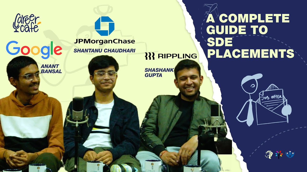 SDE Placements | Career Cafe | EP 3 #iit #podcast #iitguwahati