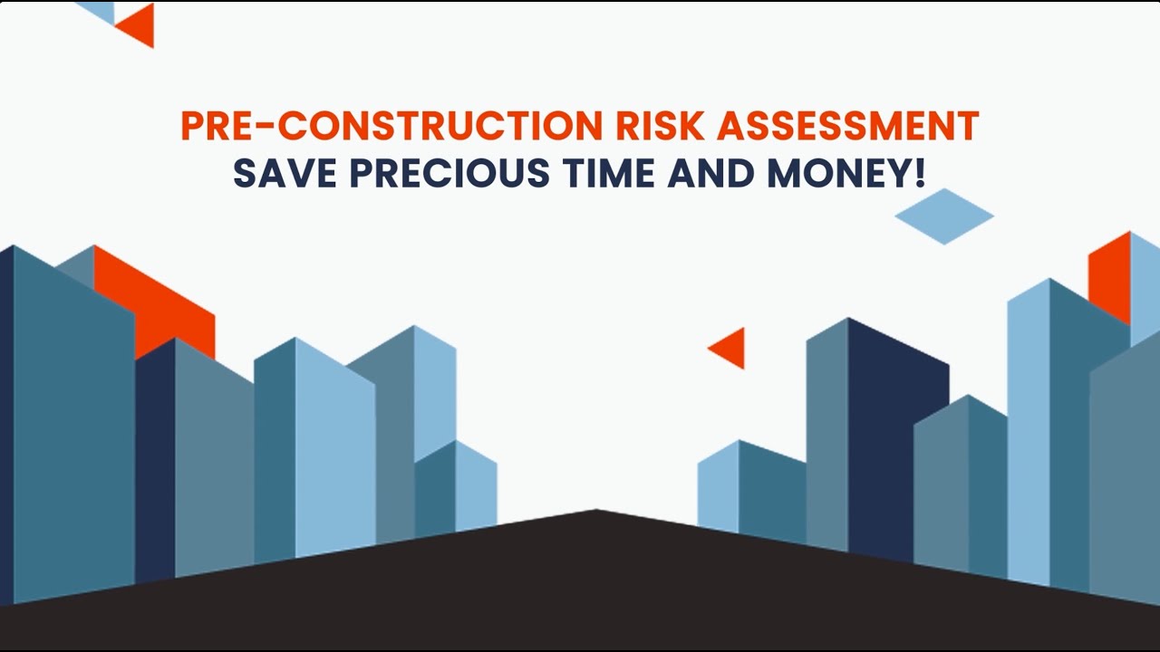 Pre-Construction Risk Assessment With Bartkowski