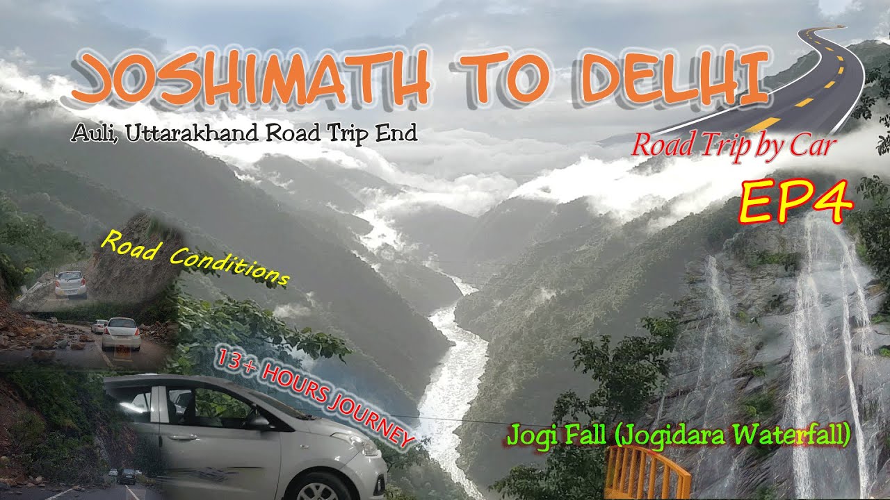 Ep4 | Auli(Joshimath), Uttarakhand To Delhi via Road Trip by Car 2022 🚗 | Road Conditions #jogifall