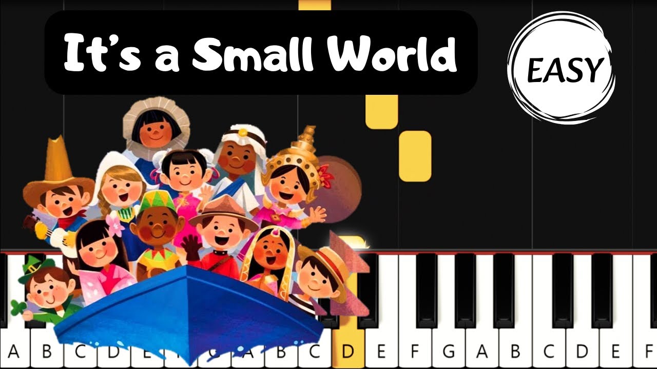 It's a Small World Piano Tutorial (EASY)