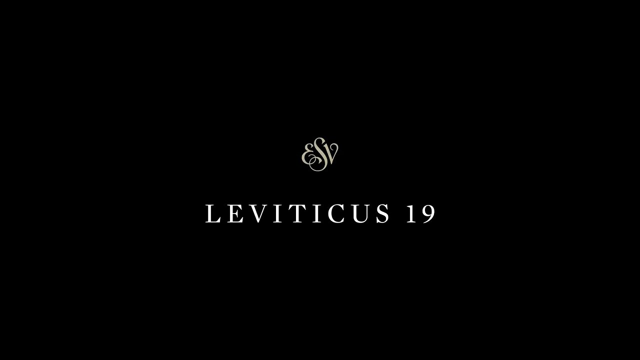 Leviticus 19 - English Standard Version (ESV)