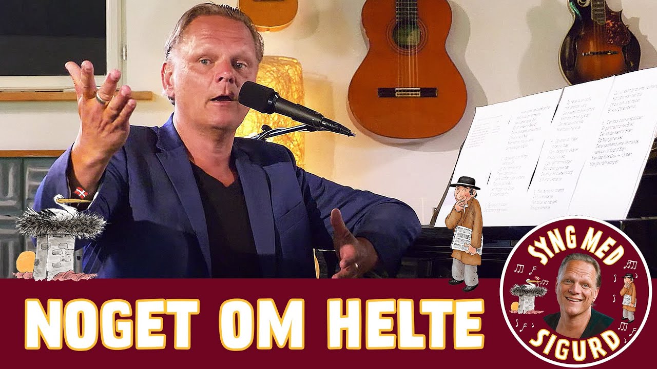 Noget om helte I Syng med Sigurd I Sigurd Barrett
