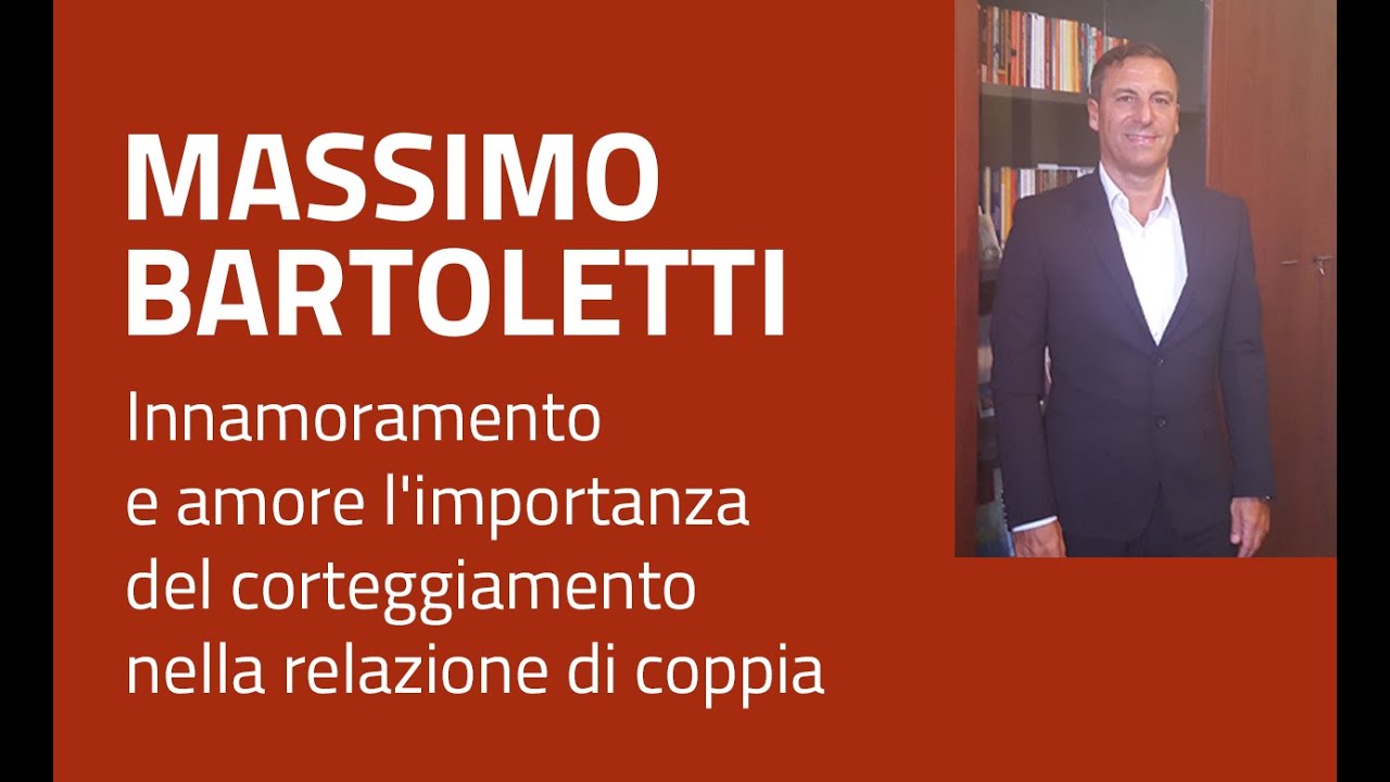 Massimo Bartoletti - Innamoramento e amore
