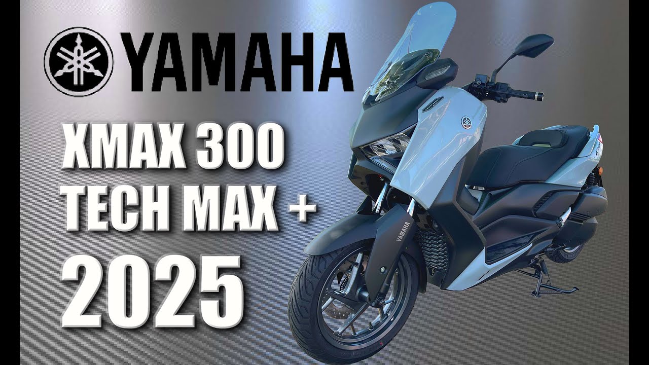 YAMAHA XMAX 300 TECH MAX + 2025
