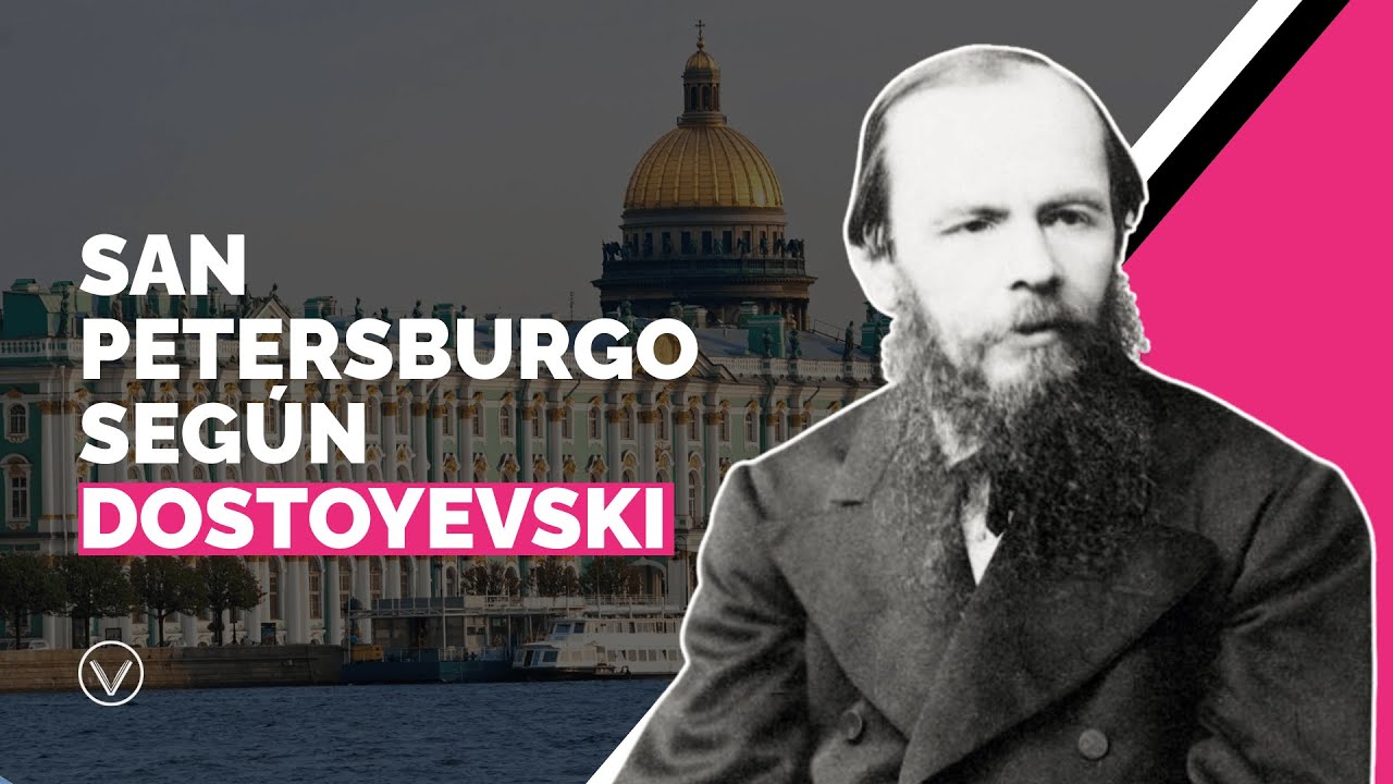El San Petersburgo de Dostoyevski 📜🪶 🇷🇺