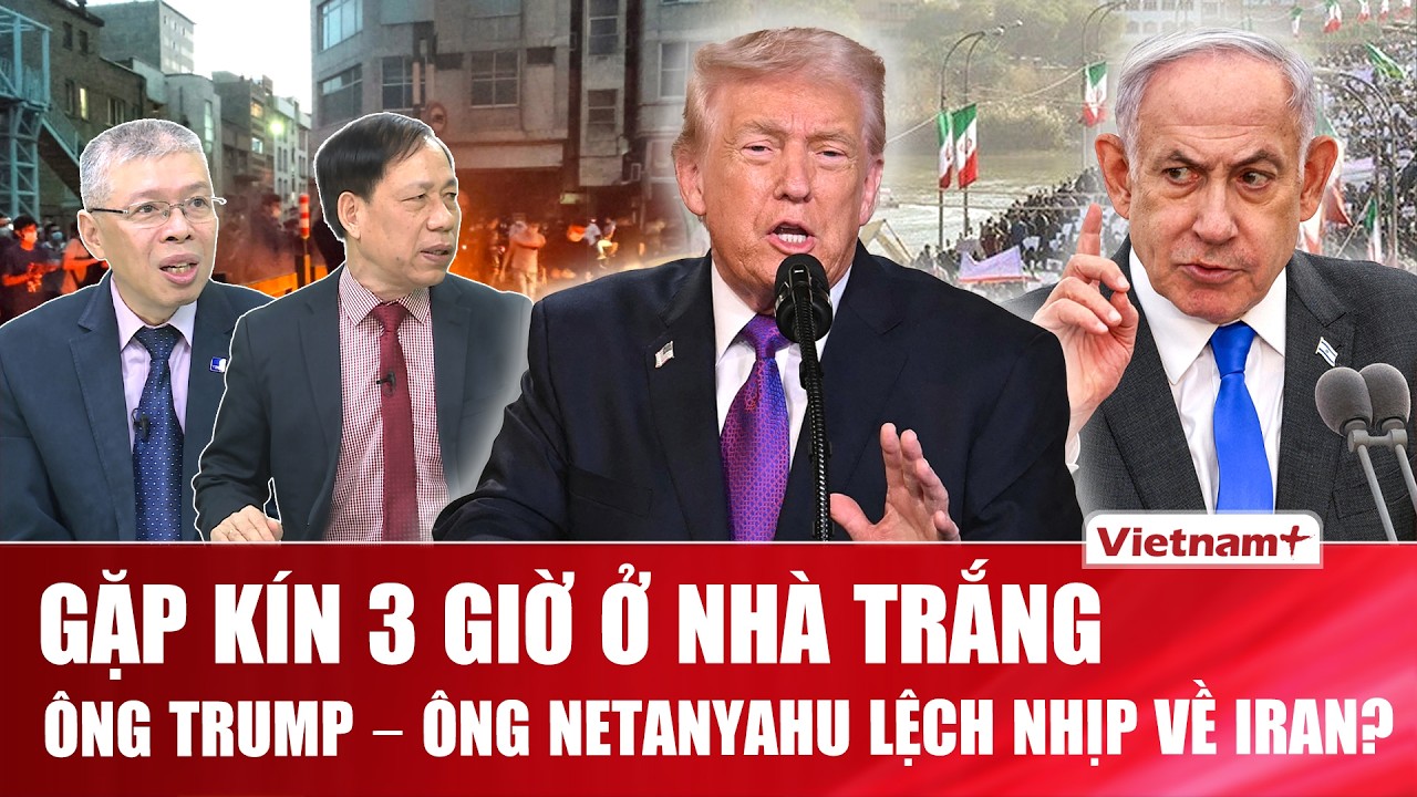 BÀN CỜ QUỐC TẾ: 3 giờ họp kín về Iran: Trump giữ cửa đàm phán, Israel tính nước đi riêng?