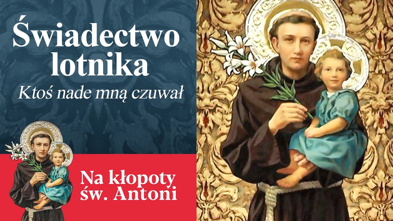 Ktoś nade mną czuwał | ŚWIADECTWO LOTNIKA
