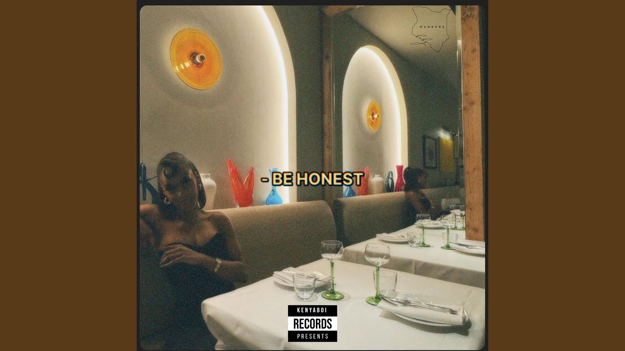 BE HONEST